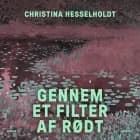 Gennem et filter af rødt