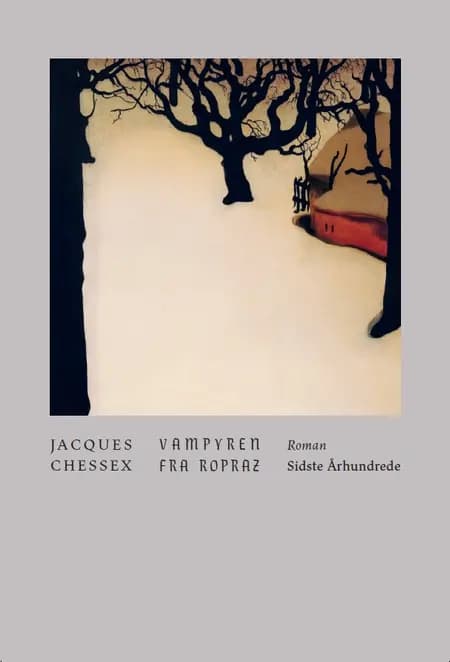 Vampyren fra Ropraz af Jacques Chessex