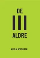 De III aldre af Nicolaj Stochholm