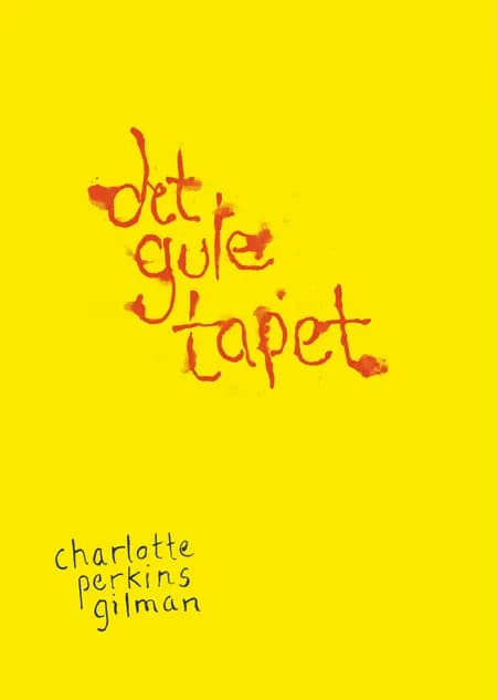 Det gule tapet af Charlotte Perkins Gilman