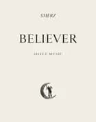 Believer - sheet music
