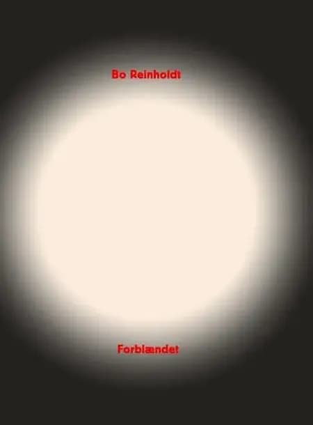 Forblændet af Bo Reinholdt