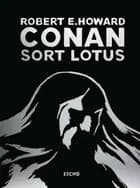 Conan: Sort lotus af Robert E. Howard