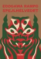 Spejlhelvedet af Edogawa Rampo