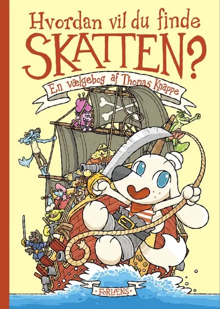 Hvordan vil du finde skatten? af Thomas Knappe