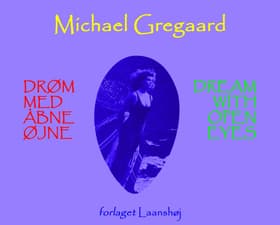 Drøm med åbne øjne af Michael Gregaard