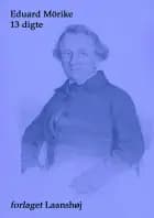 13 digte af Eduard Mörike