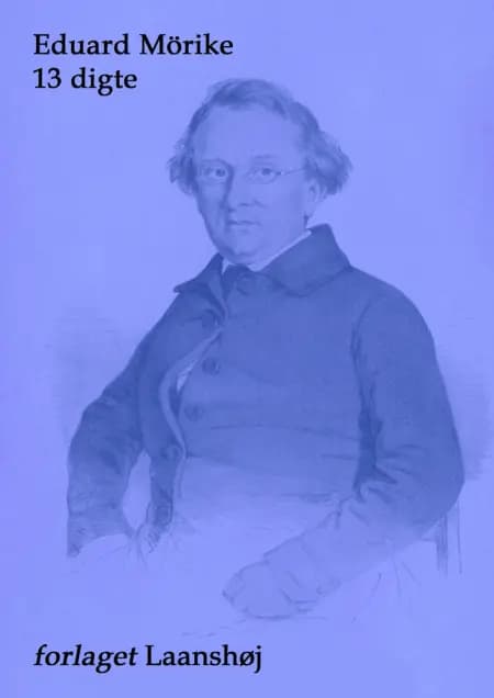 13 digte af Eduard Mörike