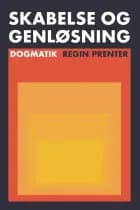 Skabelse og Genløsning af Jacob Munk