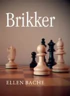Brikker af Ellen Bache