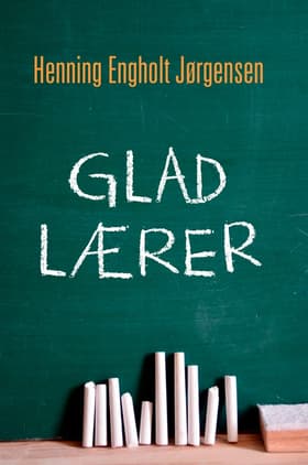 Glad lærer af Henning Engholt Jørgensen