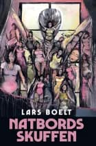 Natbordsskuffen af Lars Boelt