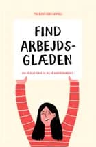 FIND ARBEJDSGLÆDEN