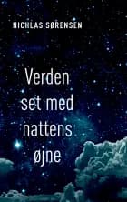Verden set med nattens øjne af Nichlas Sørensen