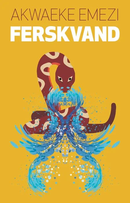 Ferskvand af Akwaeke Emezi