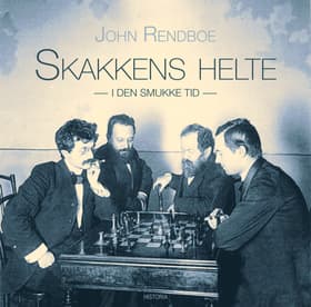 Skakkens helte af John Rendboe