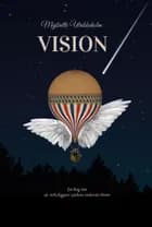 Vision af Majbritte Ulrikkeholm