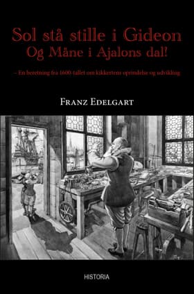 Sol stå stille i Gideon Og Måne i Ajalons dal! af Franz Edelgart