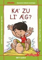 KA' ZU LI' ÆG?