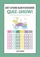 Det Store Babyshower Quiz-Show