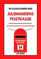 En julekalender med Julemandens Postkasse