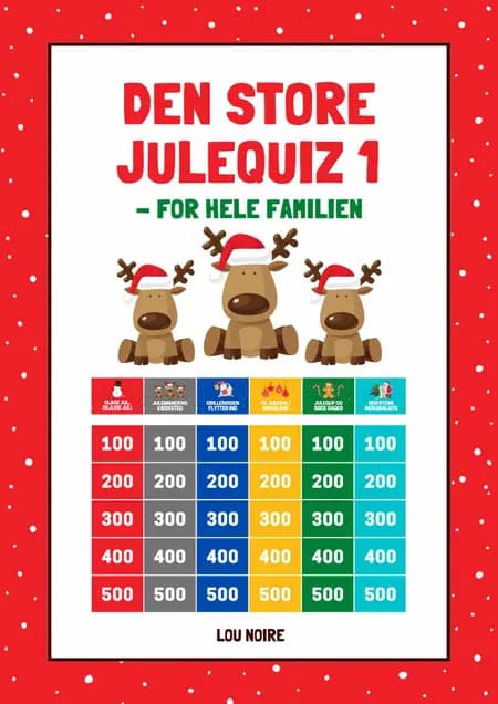 Den Store Julequiz 1 - for hele familien af Lou Noire