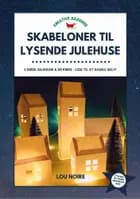 Skabeloner til lysende julehuse