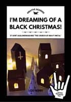 I'm dreaming of a black christmas
