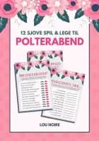 12 sjove spil & lege til polterabend