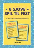 8 sjove spil til fest