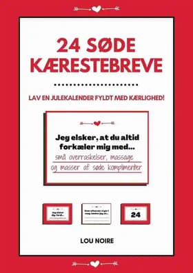 24 søde kærestebreve af Lou Noire