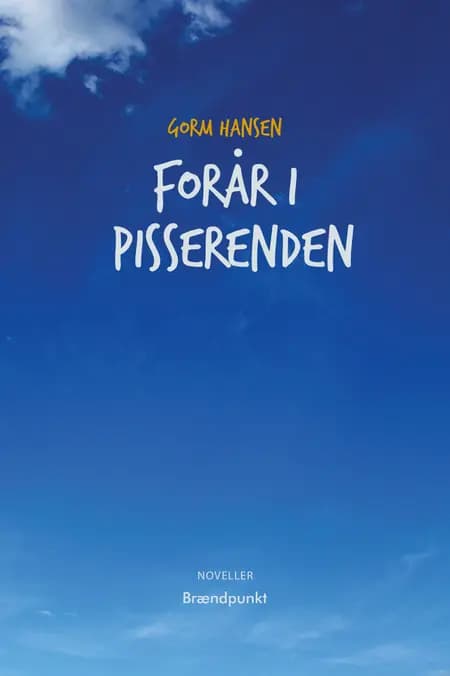 Forår i Pisserenden af Gorm Hansen