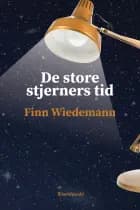 De store stjerners tid af Finn Wiedemann