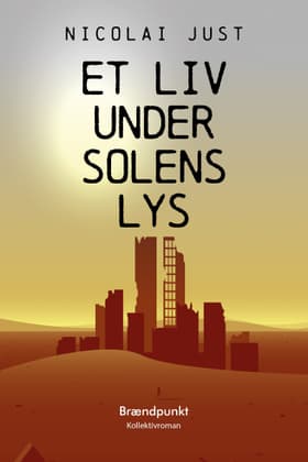 Et liv under solens lys af Nicolai Just