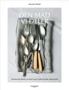 Den mad, vi deler af Asta Just Schack