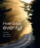 Hverdagseventyr af Mette Arleth