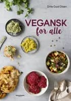Vegansk for alle af Ditte Gad Olsen