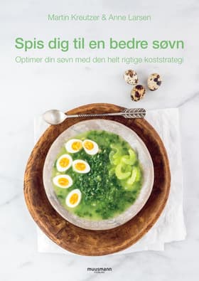 Spis dig til en bedre søvn af Martin Kreutzer