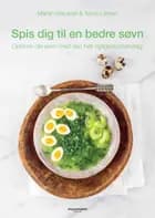 Spis dig til en bedre søvn af Martin Kreutzer og Anne Larsen