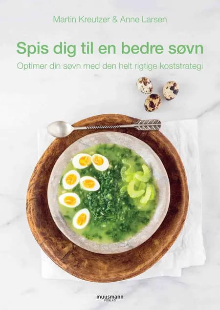 Spis dig til en bedre søvn af Martin Kreutzer