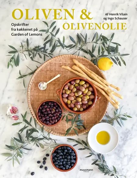 Oliven & olivenolie af Ingo Schauser