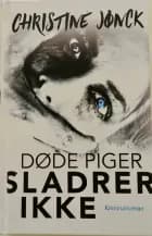 Døde piger sladrer ikke
