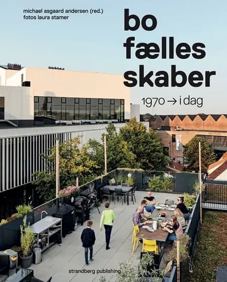 Bofællesskaber af Michael Asgaard Andersen
