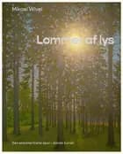 Lommer af lys af Mikael Wivel