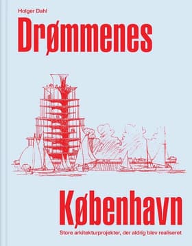 Drømmenes København af Holger Dahl