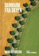 Danmark fra skyen af Nicolas Cosedis