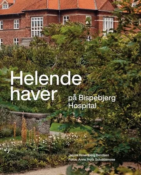 Helende haver af Jannie Rosenberg Bendsen