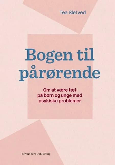 Bogen til pårørende af Tea Sletved