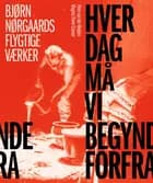 Hver dag må vi begynde forfra af Peter van der Meijden og Magnus Thorø Clausen