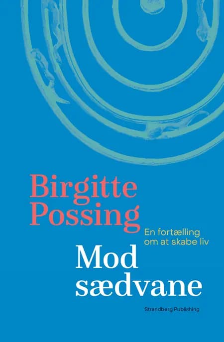 Mod sædvane af Birgitte Possing